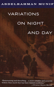 Variations on Night and Day by Abdelrahman Munif, 9780679755517