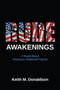 Rude Awakenings by Keith Donaldson, 9781937084608