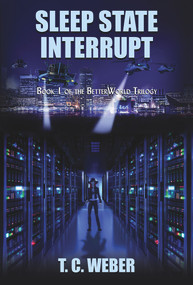 Sleep State Interrupt by T.C. Weber, 9781937276973