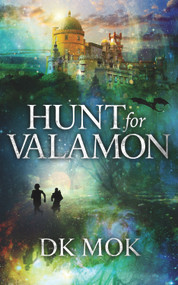 Hunt for Valamon by DK Mok, 9781939392268