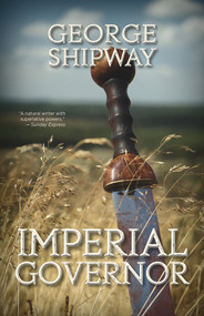 Imperial Governor by George Shipway, 9781939650832