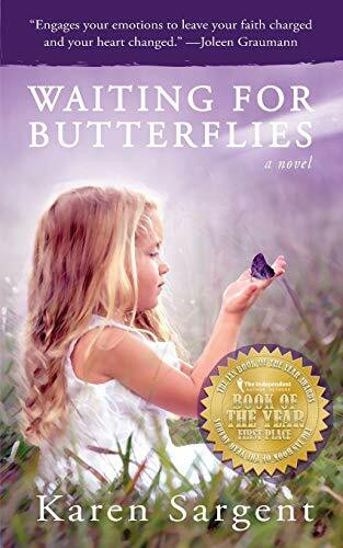 Waiting for Butterflies by Karen Sargent, 9781940442204