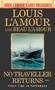 No Traveller Returns (Louis L'Amour's Lost Treasures) (A Novel) by Louis L'Amour, Beau L'Amour, 9780425284940