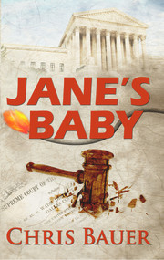 Jane's Baby by Chris Bauer, 9781940758770