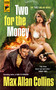 Two For the Money by Max Allan Collins, 9781789094657