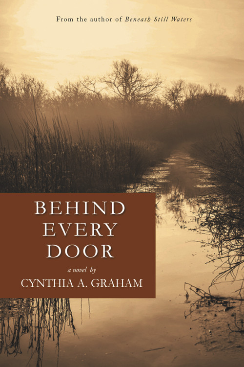 Behind Every Door (A Novel) by Cynthia A. Graham, 9781943075188