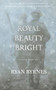 Royal Beauty Bright by Ryan Byrnes, 9781943075607
