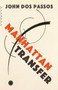 Manhattan Transfer by John Dos Passos, 9780593312056