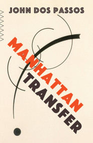Manhattan Transfer by John Dos Passos, 9780593312056