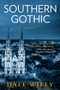 Southern Gothic by Dale Wiley, 9781944109066