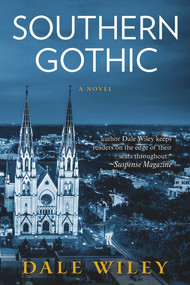 Southern Gothic by Dale Wiley, 9781944109066
