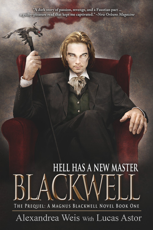Blackwell: The Prequel by Alexandrea Weis, Lucas Astor, 9781944109165