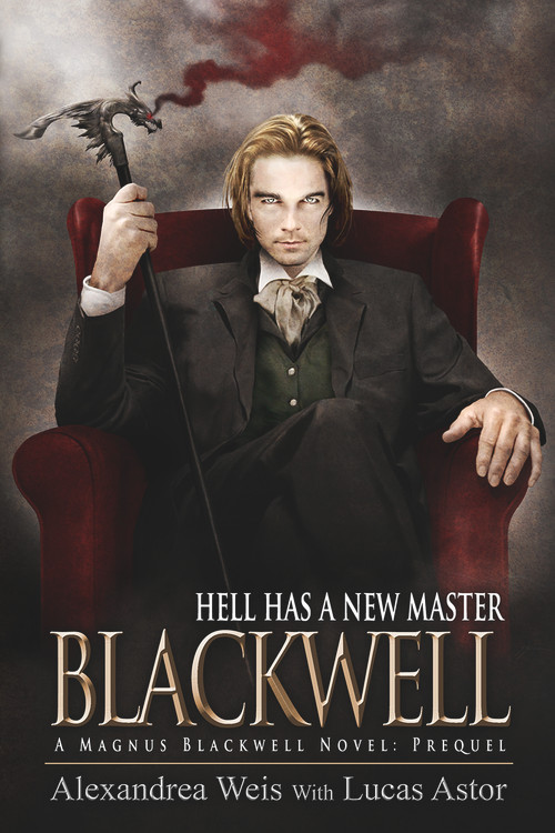 Blackwell: The Prequel - 9781944109240 by Alexandrea Weis, Lucas Astor, 9781944109240