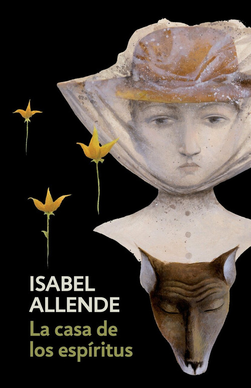 La casa de los espiritus (The House of the Spirits - Spanish-language Edition) by Isabel Allende, 9780525433477