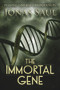 The Immortal Gene by Jonas Saul, 9781944109585