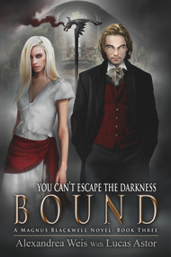 Bound - 9781944109615 by Alexandrea Weis, Lucas Astor, 9781944109615
