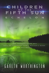 Echelon by Gareth Worthington, 9781944109639