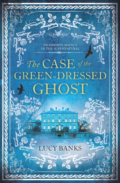 The Case of the Green-Dressed Ghost by Lucy Banks, 9781944995041