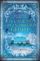 The Case of the Green-Dressed Ghost by Lucy Banks, 9781944995041
