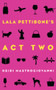 Lala Pettibone's Act Two by Heidi Mastrogiovanni, 9781944995072