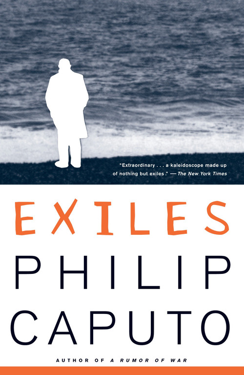 Exiles - 9780679768388 by Philip Caputo, 9780679768388