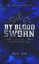 By Blood Sworn by Janice Jones, 9781944995225