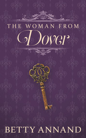 The Woman from Dover by Betty Annand, 9781944995409
