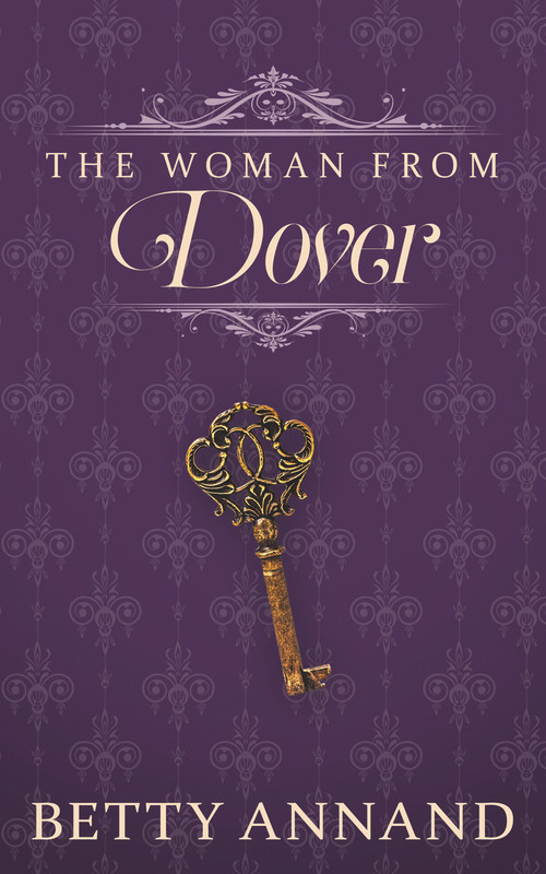 The Woman from Dover by Betty Annand, 9781944995409