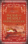 The Case of the Deadly Doppelganger by Lucy Banks, 9781944995478