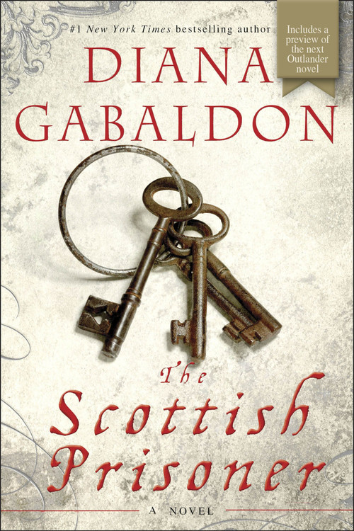 The Scottish Prisoner (A Novel) by Diana Gabaldon, 9780385337526