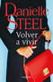 Volver a vivir / Fall from Grace (Spanish Edition) by Danielle Steel, 9788401022555