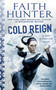 Cold Reign by Faith Hunter, 9781101991404