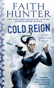 Cold Reign by Faith Hunter, 9781101991404