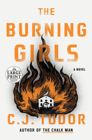 The Burning Girls (A Novel) by C. J. Tudor, 9780593295120