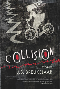 Collision (Stories) by J.S. Breukelaar, 9781946154170