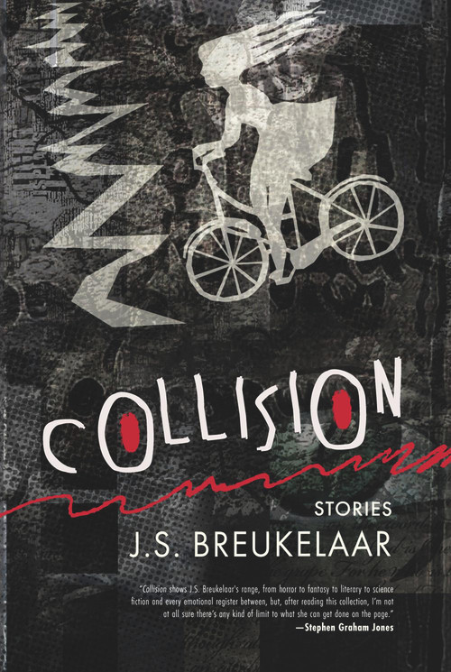 Collision (Stories) by J.S. Breukelaar, 9781946154170