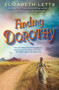 Finding Dorothy (A Novel) by Elizabeth Letts, 9780525622116