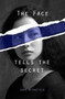 The Face Tells the Secret by Jane Bernstein, 9781947548787