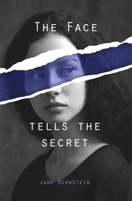 The Face Tells the Secret by Jane Bernstein, 9781947548787