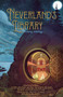 Neverland's Library (A Library Anthology) by Alana Joli Abbott, 9781947659698