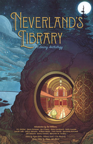 Neverland's Library (A Library Anthology) by Alana Joli Abbott, Alana Joli Abbott, 9781947659698