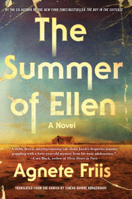The Summer of Ellen by Agnete Friis, Sinead Quirke Kongerskov, 9781641291323