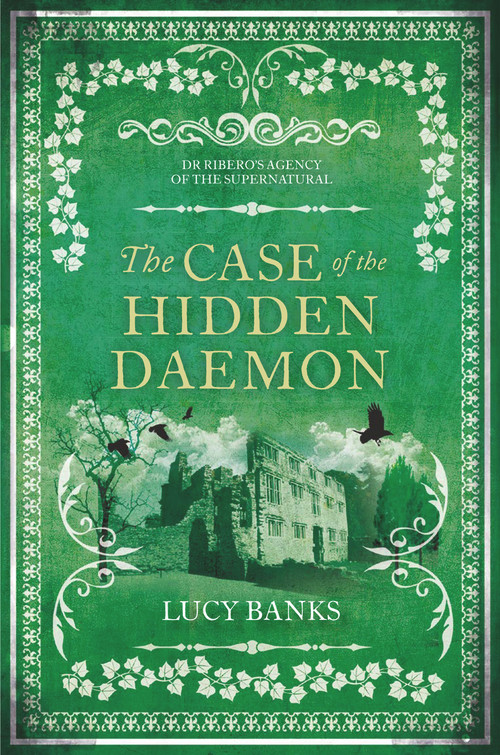 The Case of the Hidden Daemon by Lucy Banks, 9781948705059