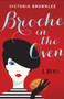 Brioche in the Oven by Victoria Brownlee, 9781948705660