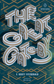The Great Gatsby ((Penguin Classics Deluxe Edition)) by F. Scott Fitzgerald, Min Jin Lee, Philip McGowan, Philip McGowan, 9780143136125