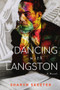 Dancing with Langston by Sharyn Skeeter, 9781950584192