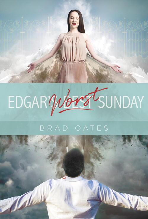 Edgar's Worst Sunday by Brad Oates, 9781988281537