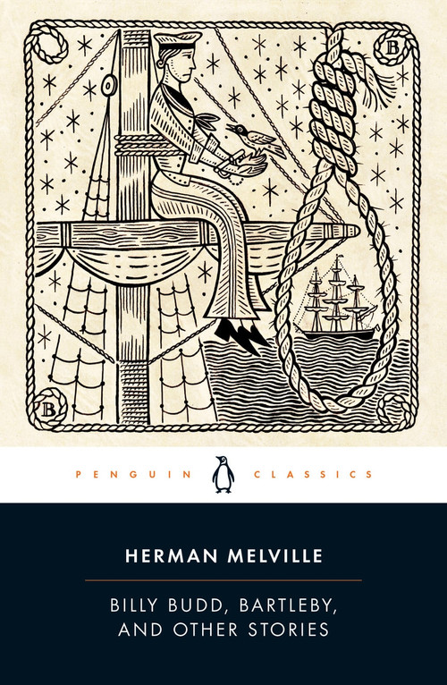 Billy Budd, Bartleby, and Other Stories by Herman Melville, Peter M. Coviello, 9780143107606