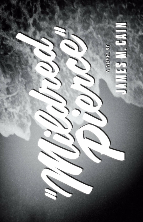 Mildred Pierce by James M. Cain, 9780679723219