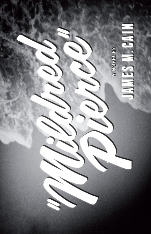 Mildred Pierce by James M. Cain, 9780679723219